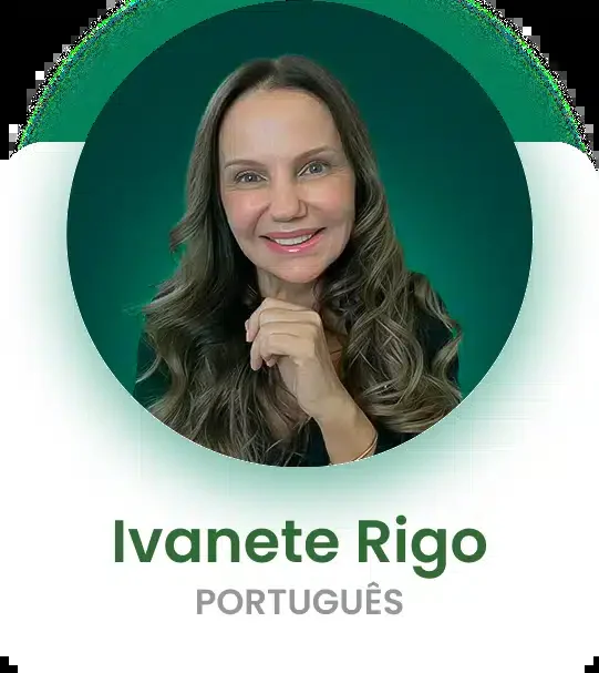 Ivanete Rigo, Português