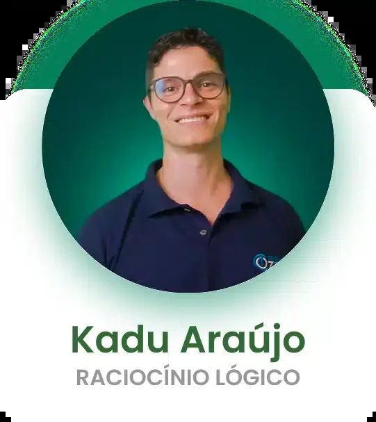 Kadu Araújo, Raciocínio Lógico